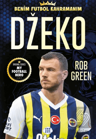 Dzeko – Benim Futbol Kahramanım