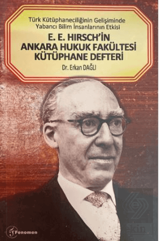 E. E. Hirschin Ankara Hukuk Fakültesi Kütüphane Defteri