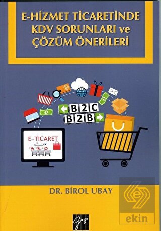 E-Hizmet Ticaretinde KDV Sorunları ve Çözüm Öneril