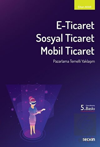 E–Ticaret, Sosyal Ticaret, Mobil Ticaret