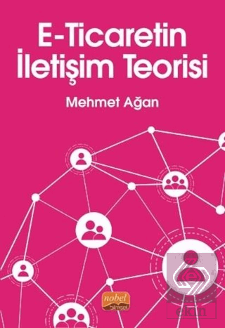 E-Ticaretin İletişim Teorisi