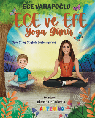 Ece ve Efe Yoga Günü - Spor Yayıp Sağlıklı Besleni