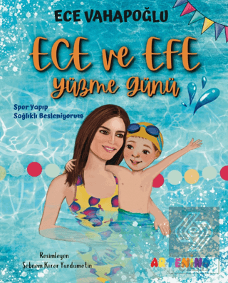 Ece ve Efe Yüzme Günü - Spor Yayıp Sağlıklı Beslen