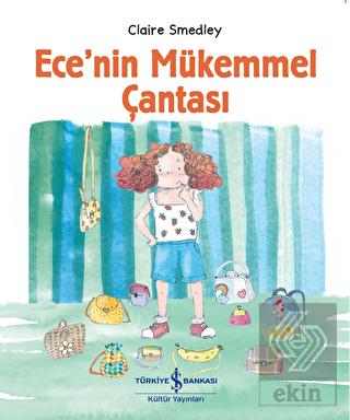 Ece'nin Mükemmel Çantası