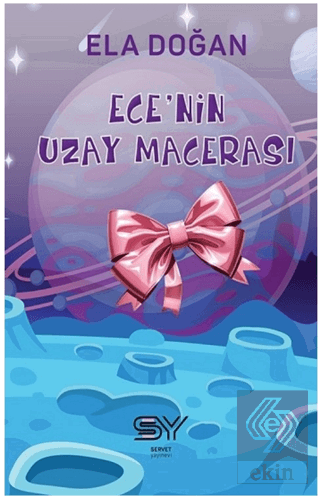 Ece'nin Uzay Macerası