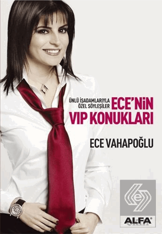 Ece\'nin VIP Konukları