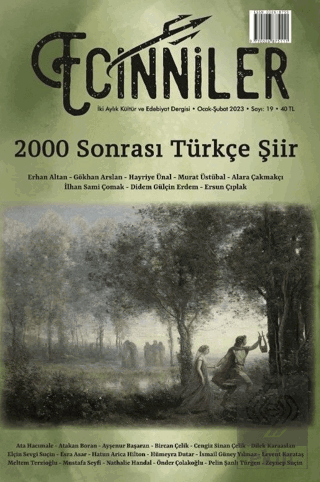 Ecinniler: İki Aylık Kültür ve Edebiyat Dergisi Sayı: 19 2000 Sonrası 