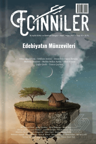 Ecinniler: İki Aylık Kültür ve Edebiyat Dergisi Sayı: 8 Edebiyatın Mün