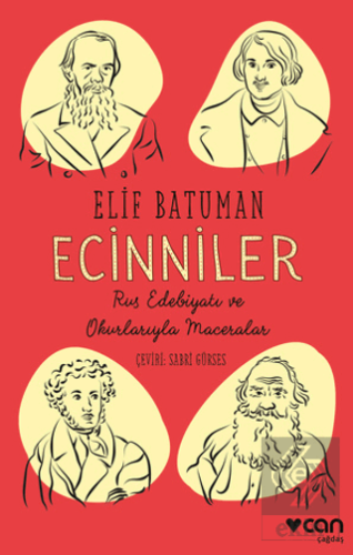 Ecinniler: Rus Edebiyatı ve Okurlarıyla Maceralar