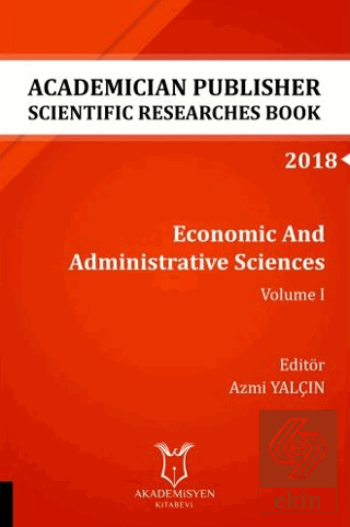 Economic And Administrative Sciences - Volume I (A