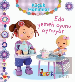 Eda Yemek Oyunu Oynuyor - Küçük Hanımlar