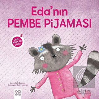 Eda\'nın Pembe Pijaması - Minik Adımlar Dizisi