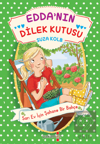 Edda'nın Dilek Kutusu - Sarı Ev İçin Şahane Bir Ba