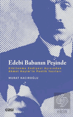 Edebi Babanın Peşinde