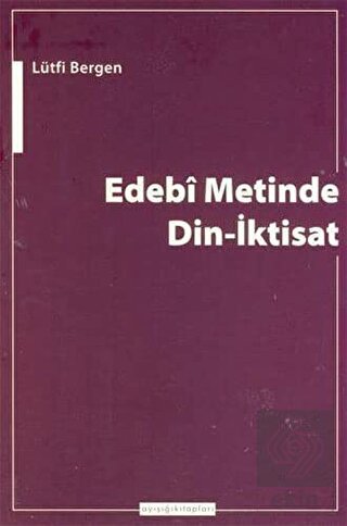 Edebi Metinde Din-İktisat