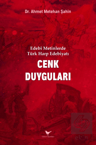 Edebi Metinlerde Türk Harp Edebiyatı: Cenk Duygula