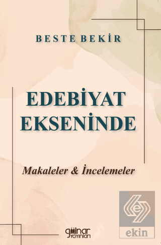 Edebiyat Ekseninde