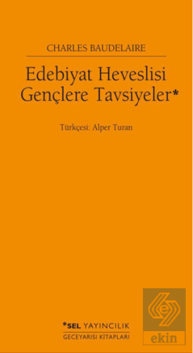 Edebiyat Heveslisi Gençlere Tavsiyeler