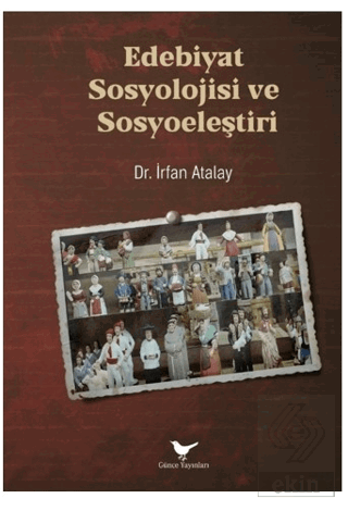 Edebiyat Sosyolojisi ve Sosyoeleştiri