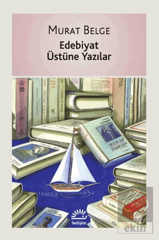 Edebiyat Üstüne Yazılar