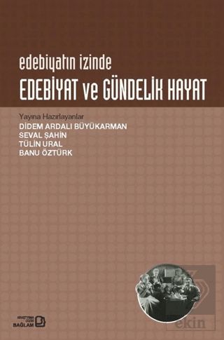 Edebiyat ve Gündelik Hayat