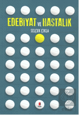 Edebiyat ve Hastalık