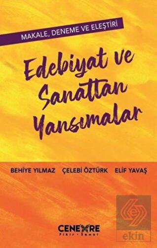 Edebiyat ve Sanattan Yansımalar