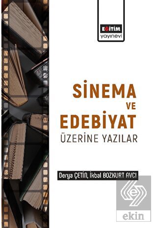 Edebiyat ve Sinema Üzerine Yazılar