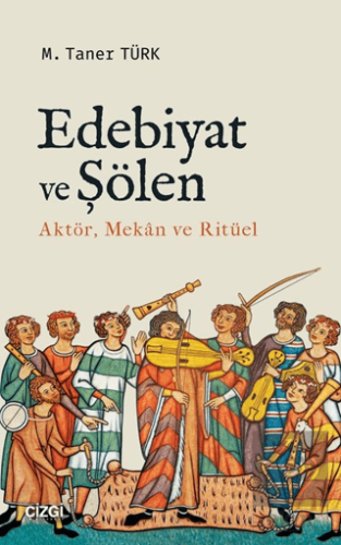 Edebiyat ve Şölen