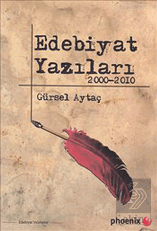 Edebiyat Yazıları 2000-2010