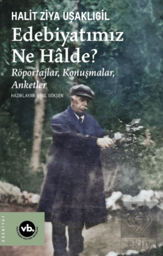 Edebiyatımız Ne Halde?