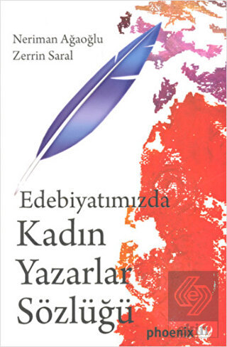 Edebiyatımızda Kadın Yazarlar Sözlüğü