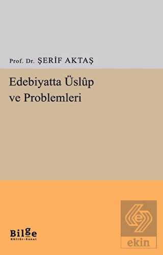 Edebiyatta Üslup ve Problemleri