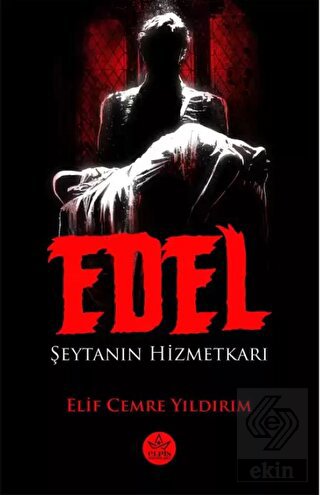 Edel: Şeytanın Hizmetkarı