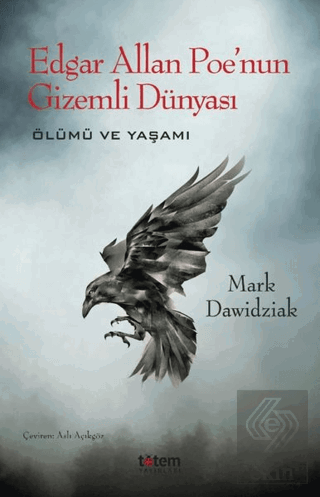 Edgar Allan Poe'nun Gizemli Dünyası - Ölümü ve Yaş