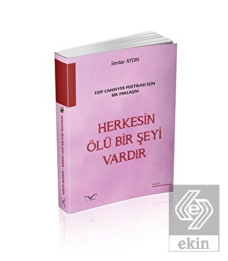 Edip Cansever Poetikası İçin Bir Yaklaşım Herkesin