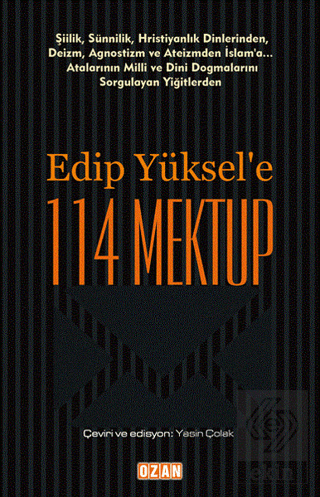 Edip Yüksel\'e 114 Mektup