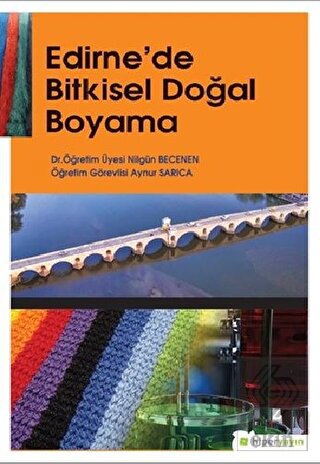 Edirne\'de Bitkisel Doğal Boyama