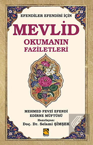 Efendiler Efendisi İçin Mevlid Okumanın Faziletler