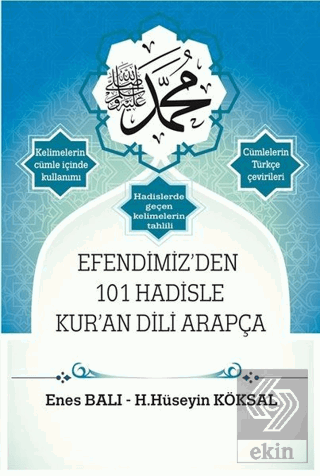 Efendimiz\'den 101 Hadisle Kur\'an Dili Arapça