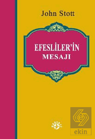 Efesliler\'in Mesajı