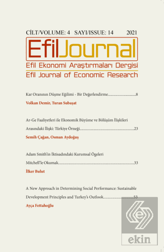 Efil Ekonomi Araştırmaları Dergisi Cilt: 4 Sayı: 14 - 2021