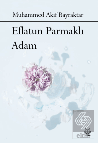 Eflatun Parmaklı Adam