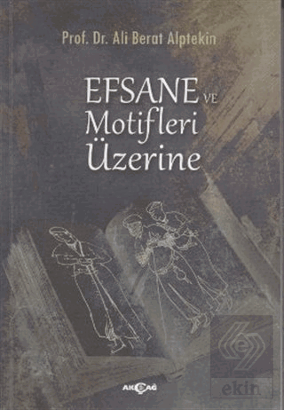 Efsane ve Motifler Üzerine