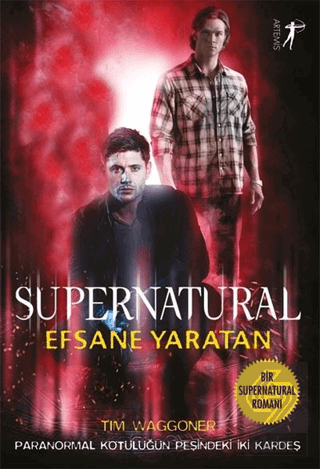 Efsane Yaratan - Supernatural