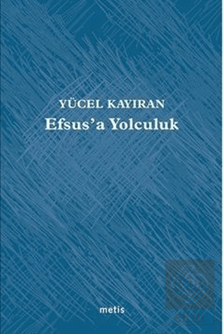 Efsus\'a Yolculuk