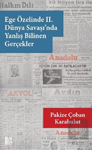 Ege Özelinde 2. Dünya Savaşı'nda Yanlış Bilinen Ge