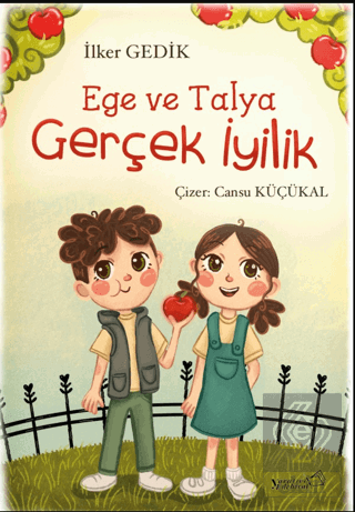 Ege ve Talya - Gerçek İyilik