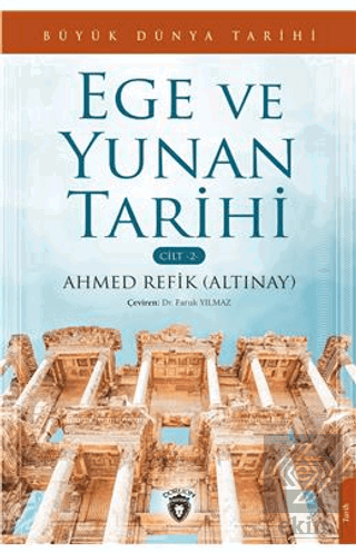 Ege ve Yunan Tarihi – Cilt 2