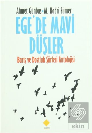 Ege\'de Mavi Düşler